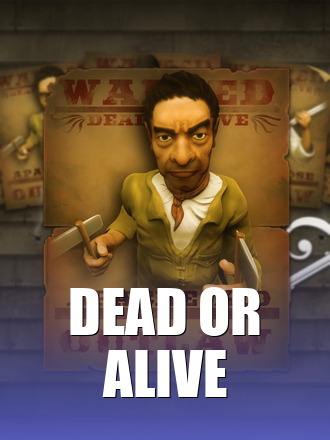 Dead or Alive
