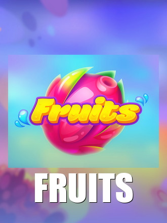 Fruits