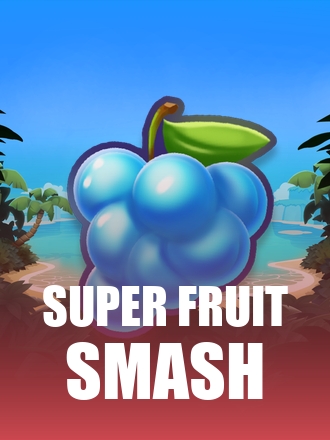 Super Fruit Smash